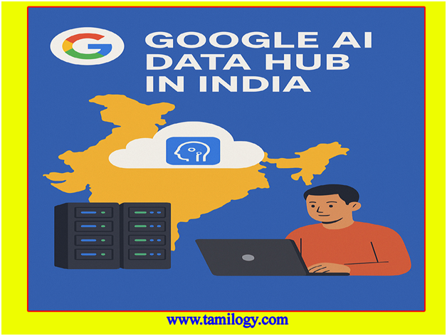 GOOGLE AI HUB IN TAMIL